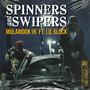 Spinners & Swippers (Explicit)