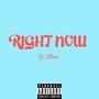 RIGHT NOW (Explicit)