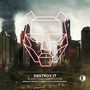 Destroy It - EP