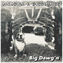 Big Dawg’n (Explicit)