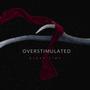 Overstimulated (Demo)