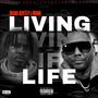 LIVING LIFE (feat. MAINO) [Explicit]
