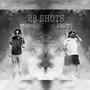 28 SHOTS (Explicit)