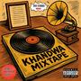 Khandwa Mixtape (Explicit)