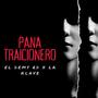 Pana traicionero (feat. La Klave)
