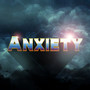 Anxiety