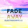 Fade Away