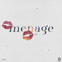 Menage (Explicit)