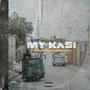 My Kasi (Explicit)