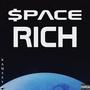 Space Rich (Explicit)