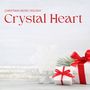 Crystal Heart: Christmas Jazz