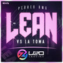 LEAN vs LA TOMA (Perreo RMX) (Remix)