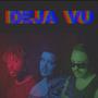 Deja Vu (Explicit)