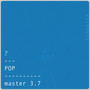 ? POP master 3.7