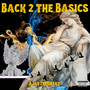 Back 2 the Basics (Explicit)