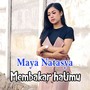 Membakar Hatimu