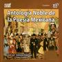 Antología Noble de la Poesía Mexicana (Abridged)