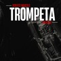 Trompeta (Radio Edit)