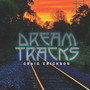 Dream Tracks