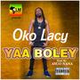 Yaa Boley (Explicit)