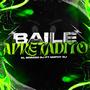 Baile Apretadito (feat. Mathy Dj) [Explicit]