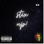 STIX UP! (Prod. KaveBeats) [Explicit]