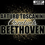 Arturo Toscanini Conducts Beethoven