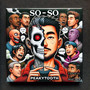 So-So (Explicit)