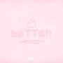 Better (Explicit)