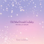 Old MacDonald Lullaby