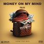 Money On My Mind (Explicit)