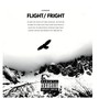 Flight / Fright