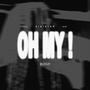 OH MY ! (feat. jlcs & RASS) [Explicit]