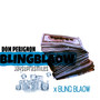 Bling Blaow (Explicit)