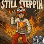 Still Steppin (Explicit)