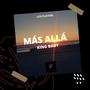 Mas Alla (Explicit)