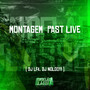 Montagem   Past Live (Explicit)