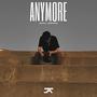 ANYMORE (feat. JOSIAH)