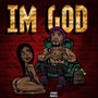 IM GOD (Explicit)