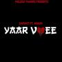 Yarr Vee (feat. Akash Choudhary)