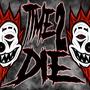 Time 2 Die (Explicit)