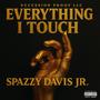 Everything I Touch (Explicit)
