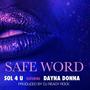 Safe Word (feat. Dayna Donna)