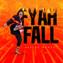 Fyah Fall