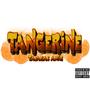 Tangerine (Explicit)
