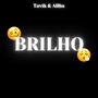 Brilho (Explicit)