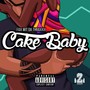 Cake Baby (Explicit)