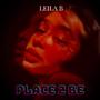 PLACE 2 BE (Explicit)