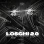 LOSCHI 2.0 (feat. Marchio Eleven) [Explicit]