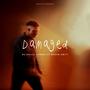 Damaged (Explicit)